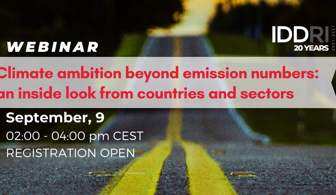Climate ambition beyond emission numbers: Taking stock of progress by looking inside countries and sectors