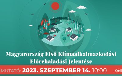 Magyarország Első Klímaalkalmazkodási Előrehaladási Jelentése – Bemutató