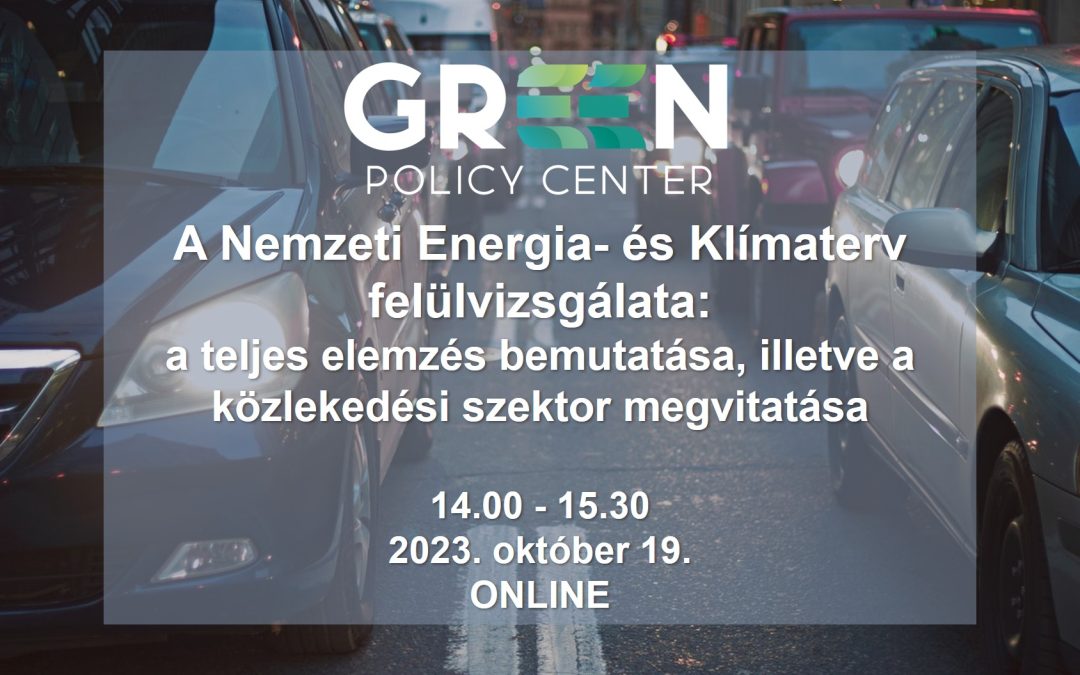 A NEKT felülvizsgálata I: a teljes elemzés bemutatása, közlekedési szektor megvitatása